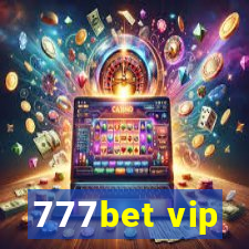 777bet vip